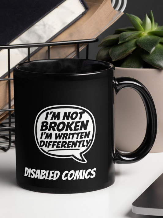 I'm Not Broken Mug